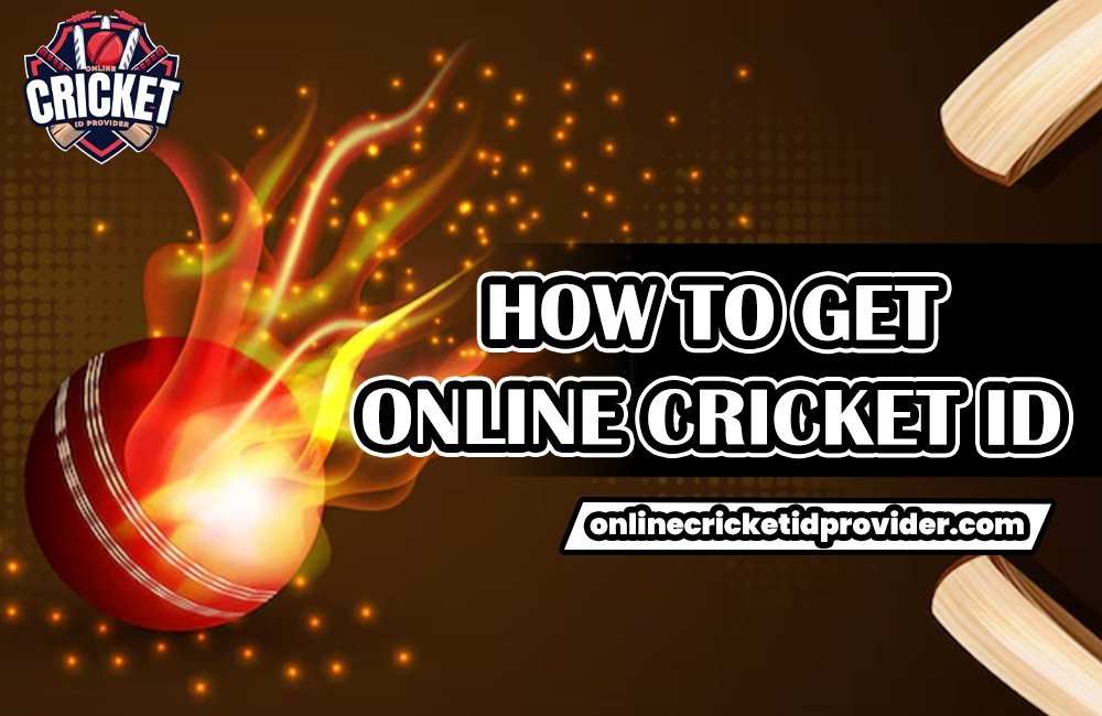 Best Online Cricket ID: How to Find Reliable Platform