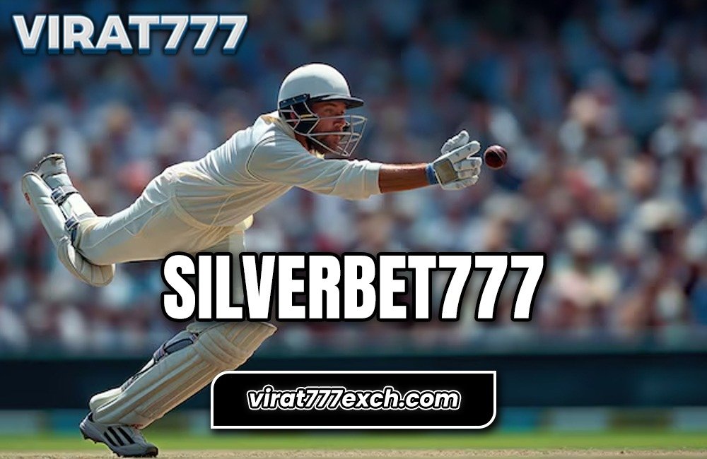 Silverbet777: Perfect Place To Play Online Cricket and Other Games 