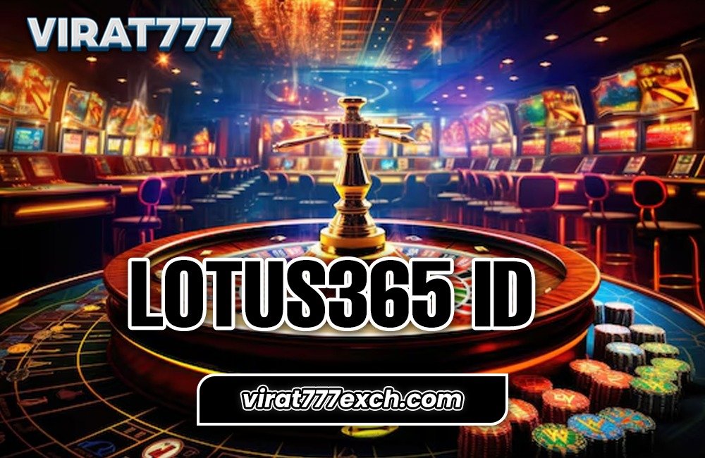 Lotus365 ID: Play Real-Time Sports Betting & Win Real Money 